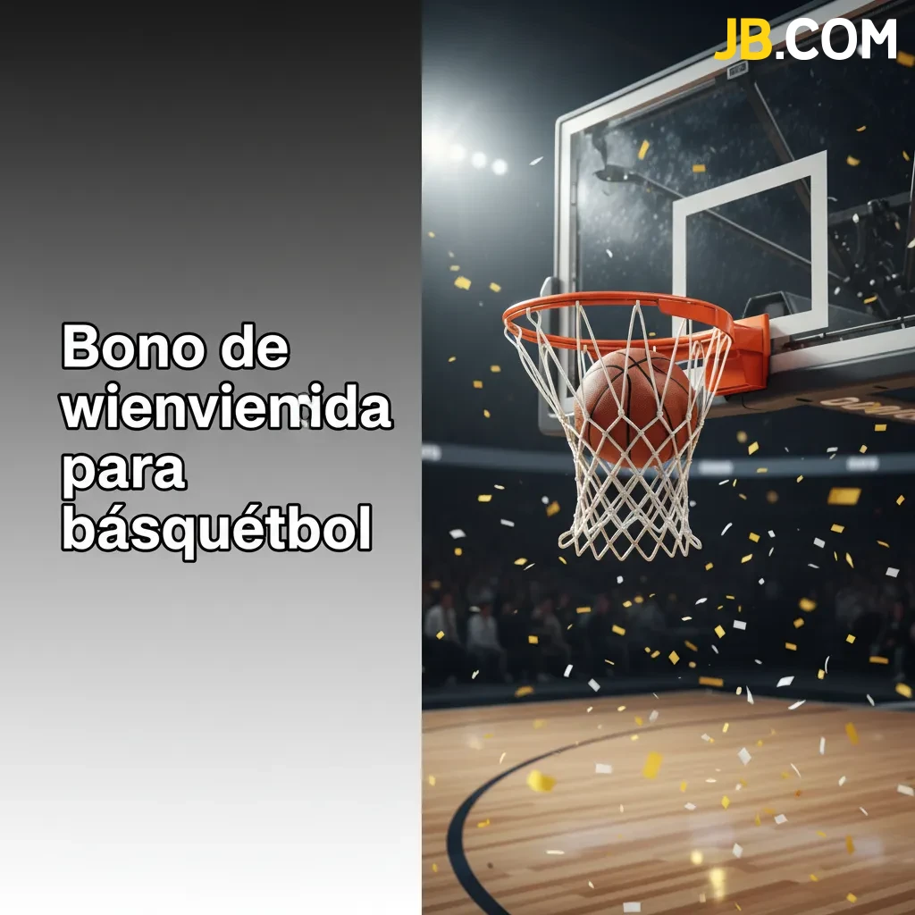 Promoción de bono de bienvenida para apuestas de básquetbol en JB: porcentaje del primer depósito y tope en CLP.
